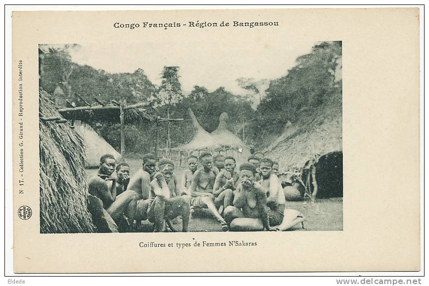 Congo Region Bangassou Coiffures Et Femmes N'Sakaras Nues No 17 Giraud - Autres & Non Classés