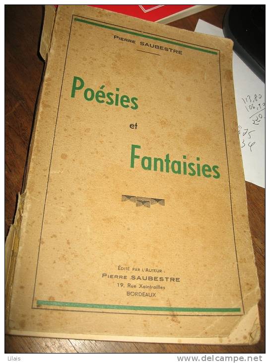 Poésies Et Fantaisies - Pierre Saubestre - Dédicace - 1939 - Autores Franceses