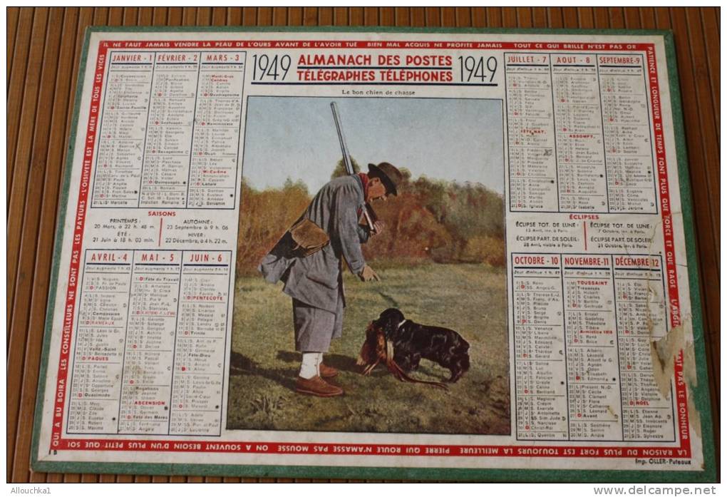 1949 CALENDRIER ALMANACH DES POSTES TELEGRAPHE TELEPHONE GD FORMAT BDR  THEME:"LE BON CHIEN DE CHASSE"IMP OLLERT PUTEAUX - Grossformat : 1941-60