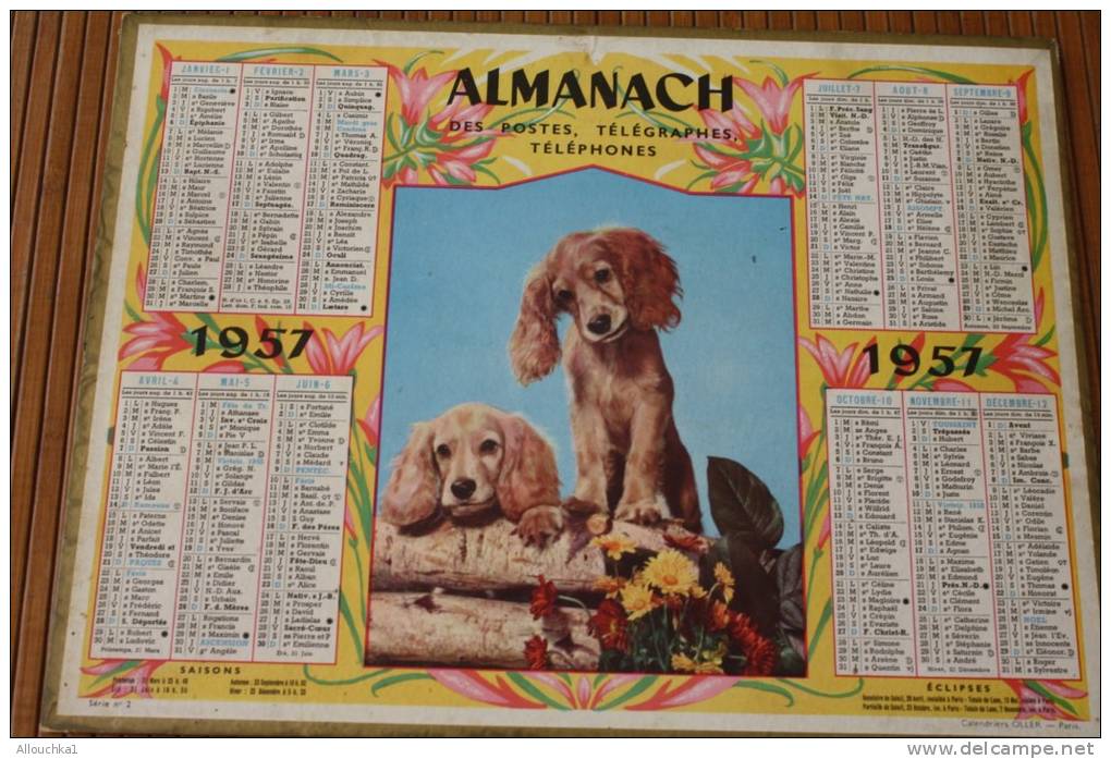 1957 CALENDRIER ALMANACH DES POSTES TELEGRAPHE TELEPHONE GD FORMAT BDR  THEME:" PETIT CHIOTS  SUR BUCHE  CHIEN " - Groot Formaat: 1941-60