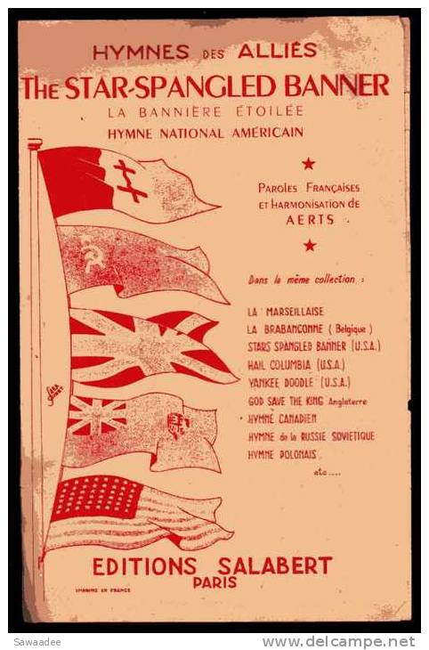 PARTITION - HYMNES DES ALLIES THE STAR SPANGLED BANNER - HYMNE NATIONAL AMERICAIN - 1944 - CROIX DE LORRAINE - Autres & Non Classés