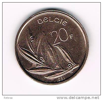 00  BOUDEWIJN 20 FRANK 1981 VL - 20 Francs