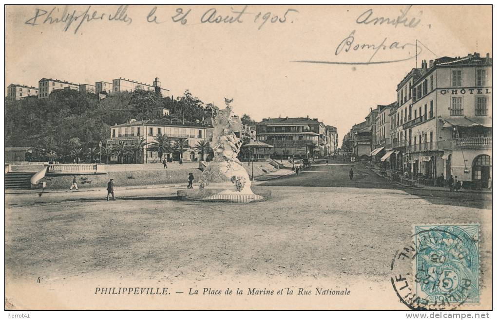 ALGÉRIE - PHILIPPEVILLE - La Place De La Marine Et La Rue Nationale - Skikda (Philippeville)