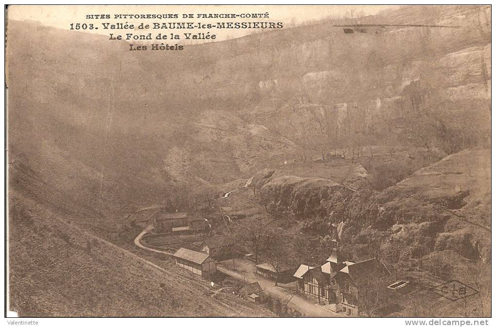 BEAUME-les - MESSIEURS  - Le Fond De La Vallée Les Hôtels  1925 - Franche-Comté