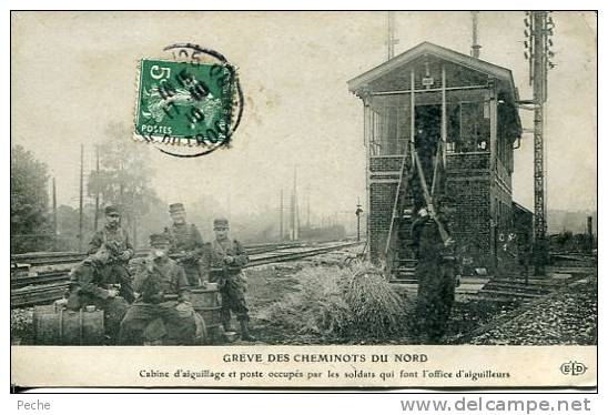 N°15032 -cpa Grève Des Cheminots Du Nord- Cabine D'aiguillage Occupés Par Les Soldats- - Streiks