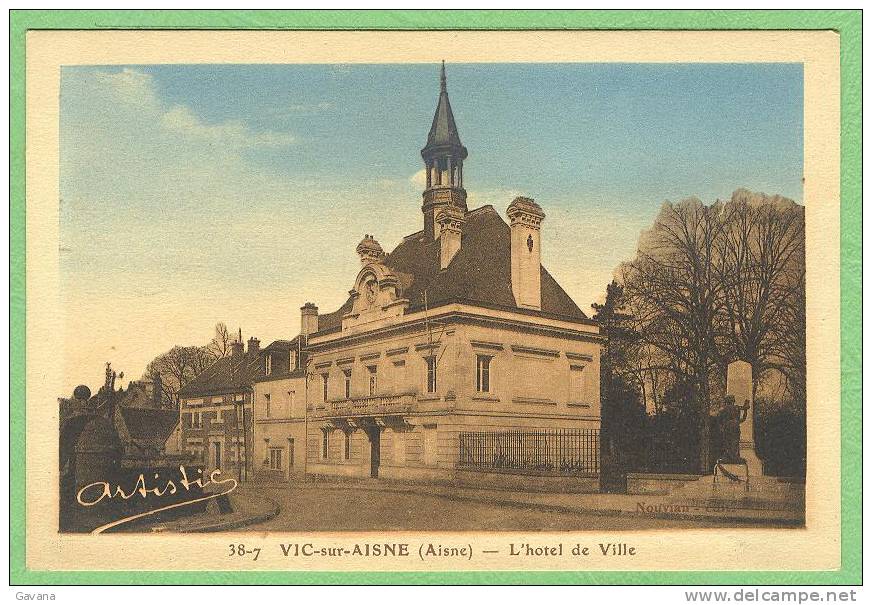 02 VIC-sur-AISNE - L'hotel De Ville - Vic Sur Aisne