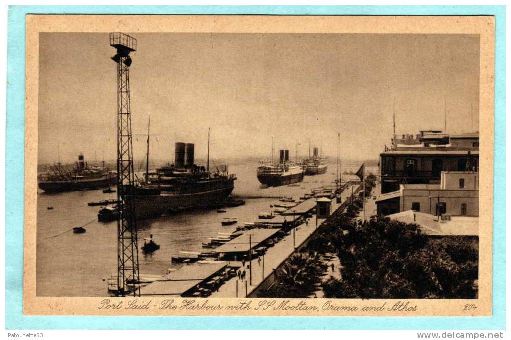 EGYPTE PORT SAID  LE PORT AVEC SS MOOLTAN  ORAMA ET ATHOS - Other & Unclassified