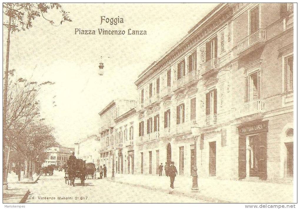 FOGGIA  -  Piazza Vincenzo Lanza       RIPRODUZIONE DA CARTOLINA D´EPOCA !!!!! - San Severo