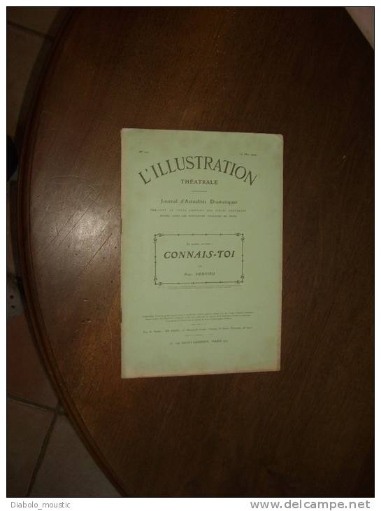 N° 120 Du 15.05.1909       L ' ILLUSTRATION THEÂTRALE   Présente :   CONNAIS-TOI - Auteurs Français