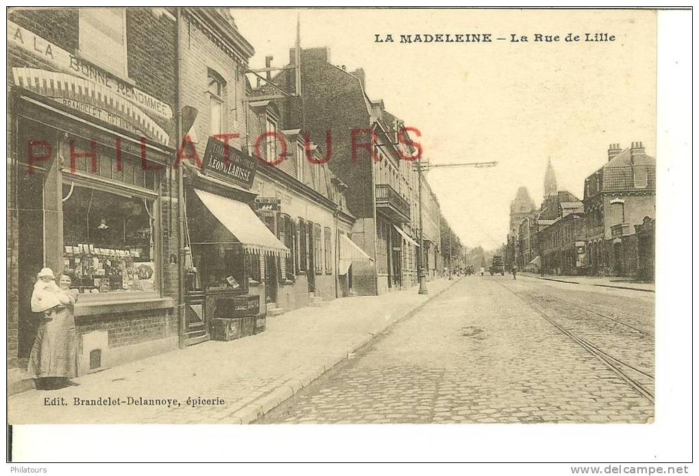 LA MADELEINE  /  LA RUE DE LILLE - La Madeleine