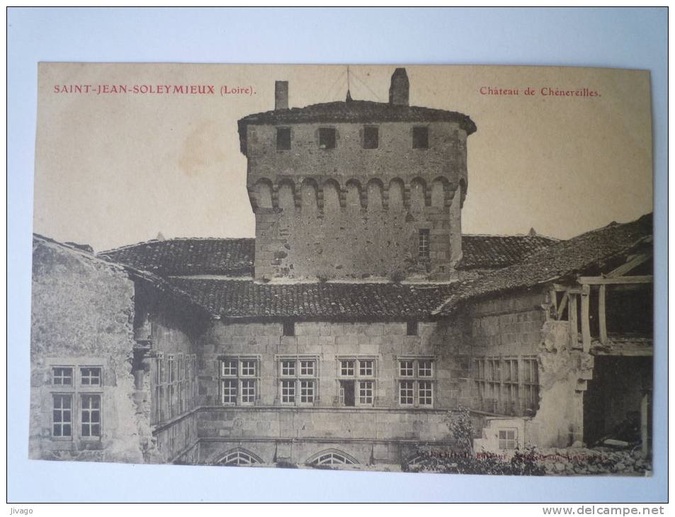SAINT-JEAN-SOLEYMIEUX  (Loire)  :  Château De  CHENEREILLES - Saint Jean Soleymieux