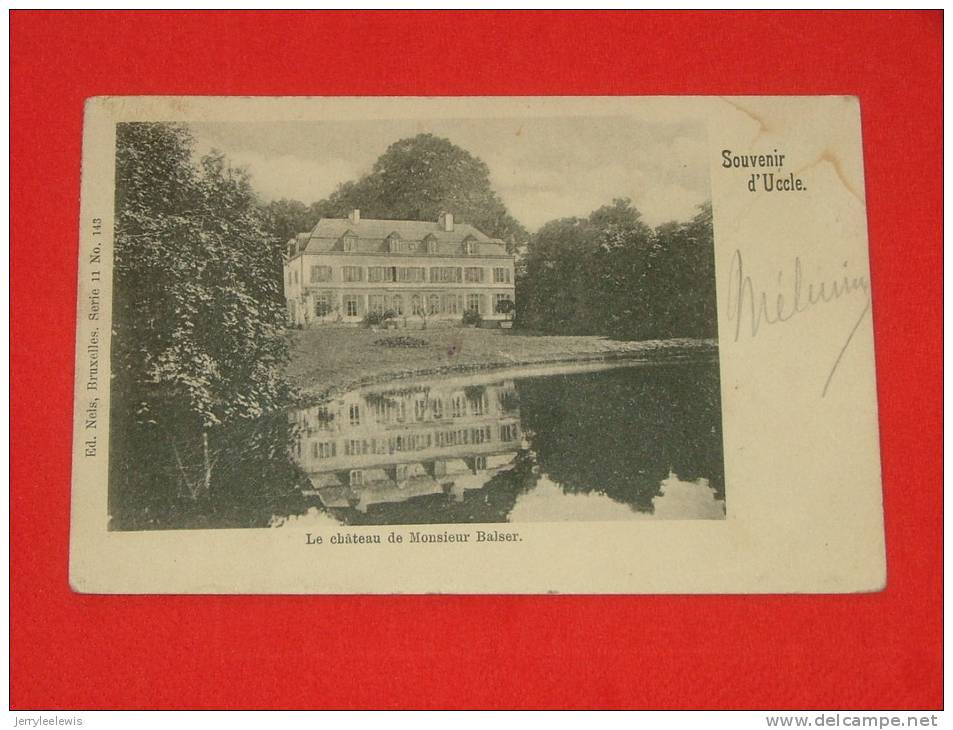 Bruxelles -    Uccle  - Le Château De Monsieur Balser       -   ( 2 Scans ) - Uccle - Ukkel