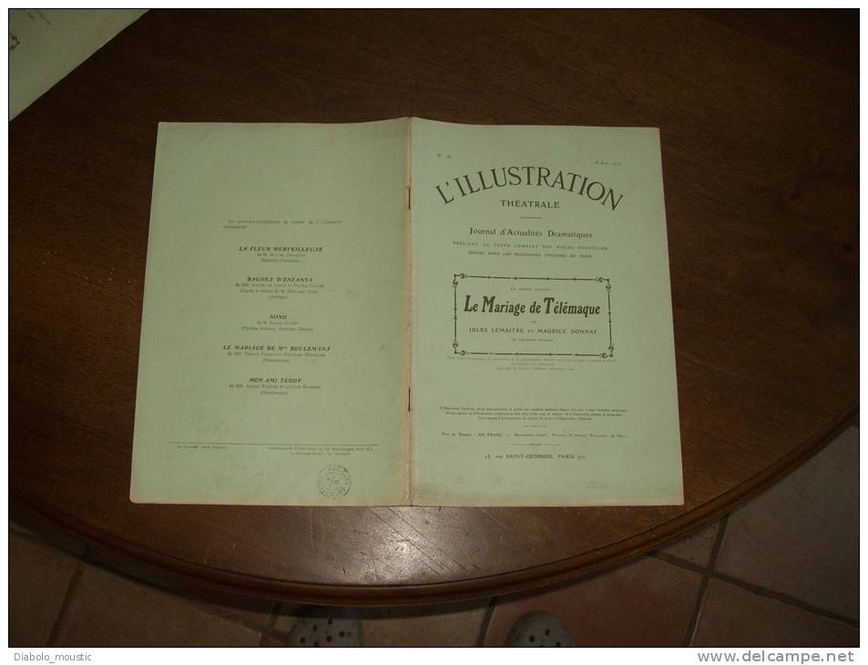 N° 152  Du  18.6.1910       L ' ILLUSTRATION THEÂTRALE   Présente :   LE MARIAGE DE TELEMAQUE - Autores Franceses