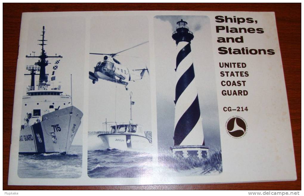 U.S. Coast Guard Ships, Planes And Stations Department Of Transportation 1975 - Transportes