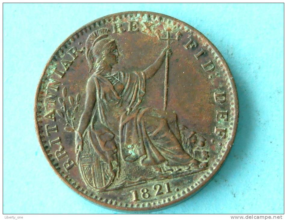 1821 - FARTHING / KM 677 ( Uncleaned Coin / For Grade, Please See Photo ) !! - B. 1 Farthing