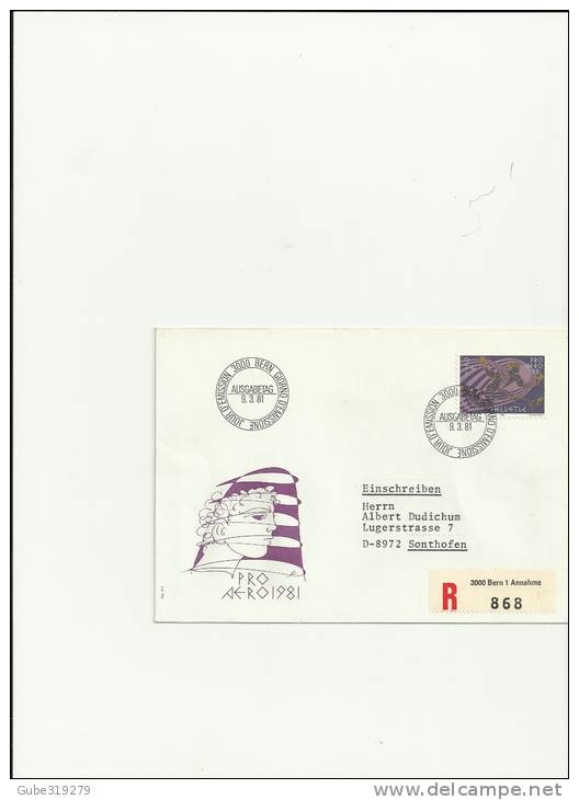SWITZERLAND PRO AERO 1981 -FDC   MILLER NR 1196 (1STAMP) POSTMAR.9/3/1981 REGISTERED REF 50 PR AE - Oblitérés