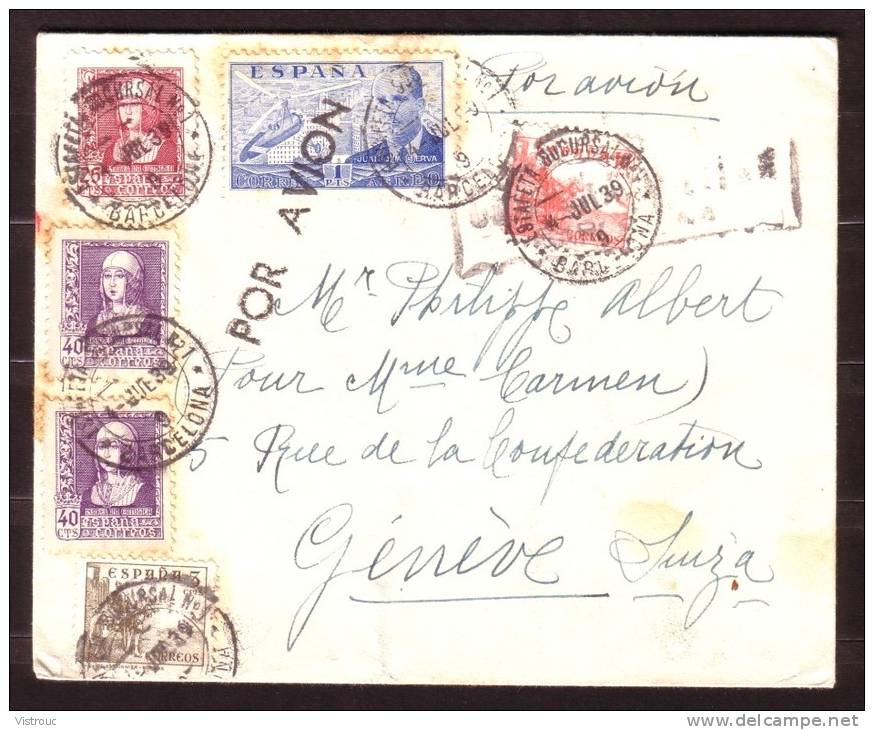 Censura REPUBLICA ESPANOL - Lettre Par Avion De Barcelona  Vers Genève (Suisse) - 1939. - Marcas De Censura Republicana