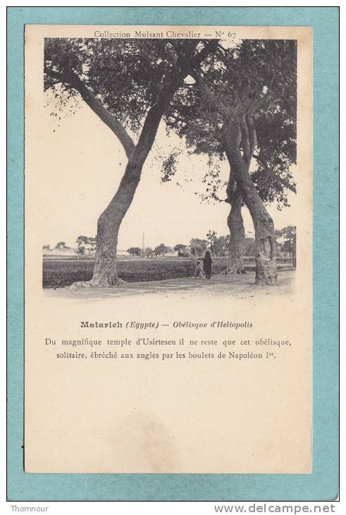 MATARIEH  -  Obélisque D´ Héliopolis  - Collection Mulsant Chevalier  - - Matareya