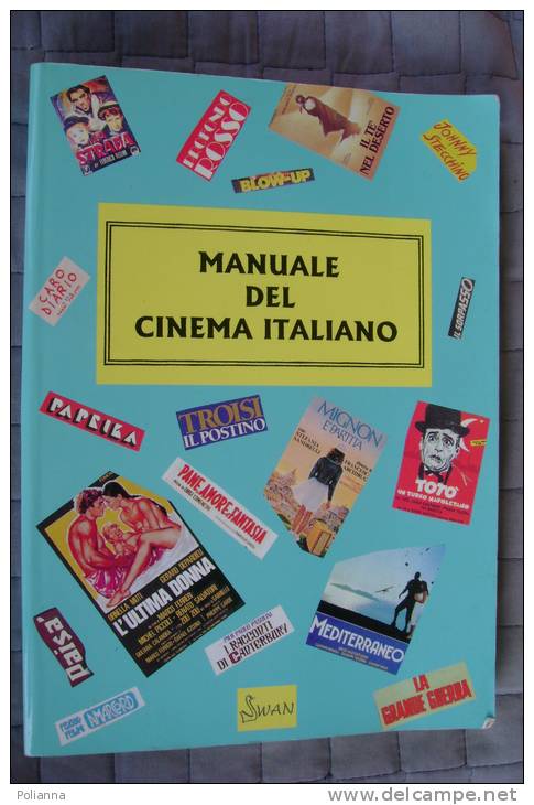 PED/25 Ennio Fulgheri MANUALE DEL CINEMA ITALIANO Edizioni Swan 1998 - Cinema E Musica