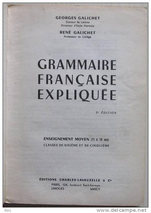 Grammaire Française Expliquée 6e - 5e (G. Et R. Galichet, Enseignement Moyen 11 à 14 Ans) - 12-18 Years Old