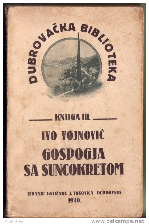 CROATIA - Dubrovnik, Dubrova&#269;ka Biblioteka, Ivo Vojnovi&#263; - Gospogja Sa Suncokretom, Knjižara J. Tošovi&#263;, - Langues Slaves