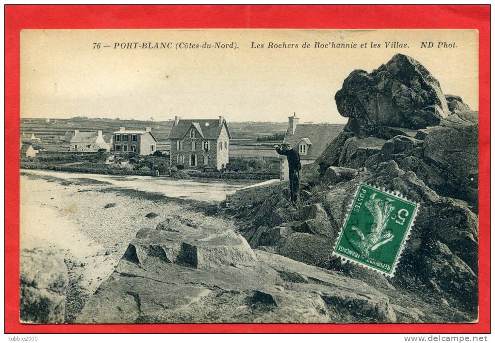 PORT BLANC COMMUNE DE PENVENAN 1912 ROCHERS DE ROCHANNIC ET LES VILLAS CARTE EN BON ETAT - Penvénan