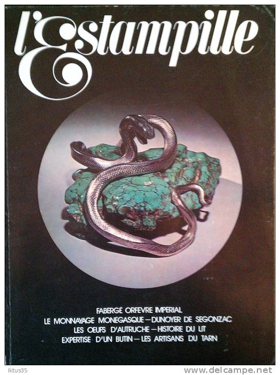 L'ESTAMPILLE-ART ARTISANAT-REVUE N°74-FABERGE-LE MONNAYAGE MONEGASQUE-DUNOYER SEGONZAC-OEUS AUTRUCHE-HISTOIRE LIT - Brocantes & Collections