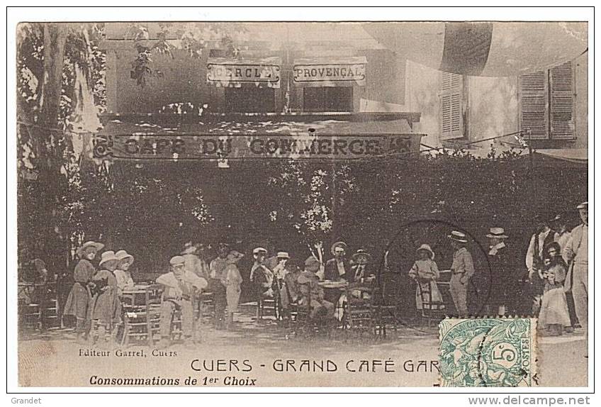CUERS - GRAND CAFE GARREL - CAFE - - Cuers