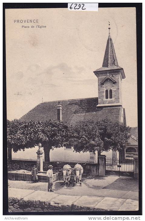 Provence (Vaud) - Place De L'église - La Fontaine - Avec Deux Bœufs Sous Le Joug; Vers 1912 (6292) - Provence