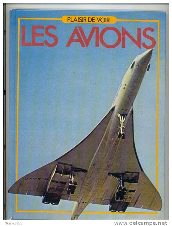 PLAISIR DE VOIR LES AVIONS CRISTOPHER PICK 1980  COMPAGNIE INTERNATIONALE DU LIVRE - Flugzeuge