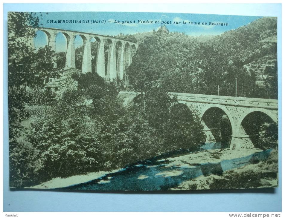 D 30 - Chamborigaud - Le Grand Viaduc Et Pont Sur La Route De Bessèges - Chamborigaud