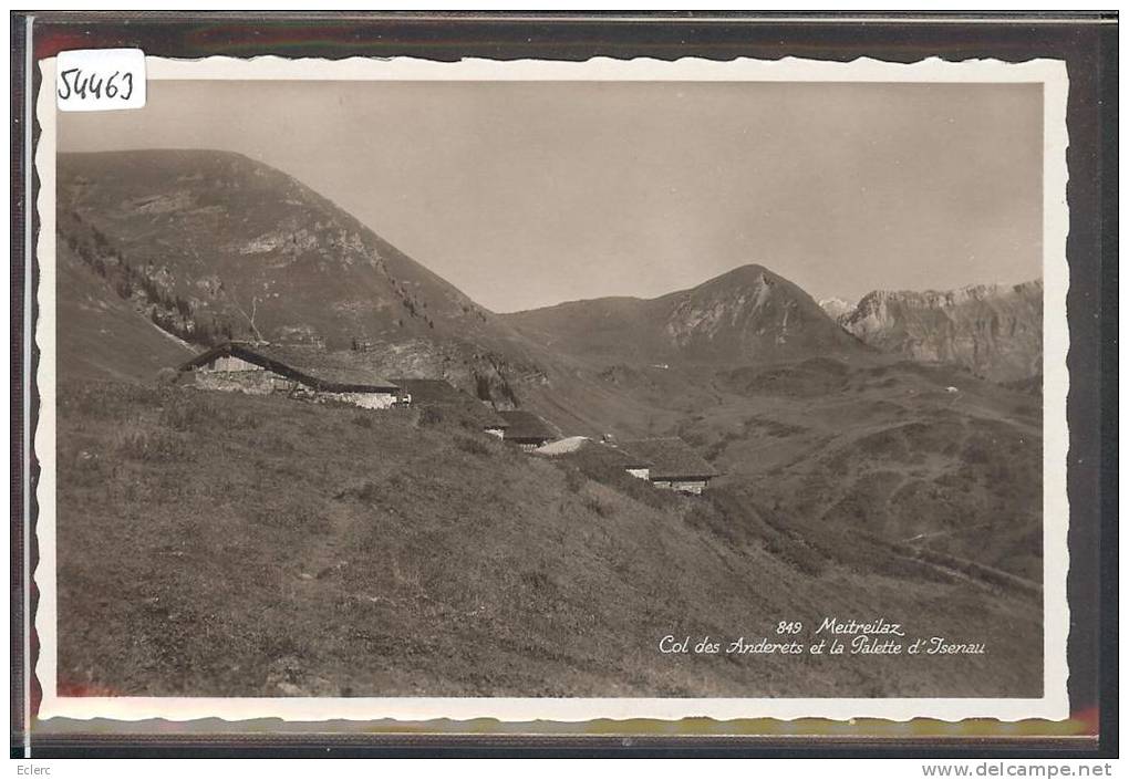 DISTRICT D´AIGLE ///  MEITREILAZ - COL DES ANDERETS ET PALETTE D'ISENAU - TB - Aigle