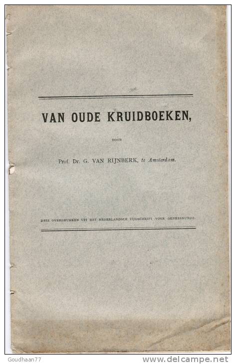 Van Oude Kruidenboeken Door Prof Dr G. Van Rijnberk Amsterdam - Oud