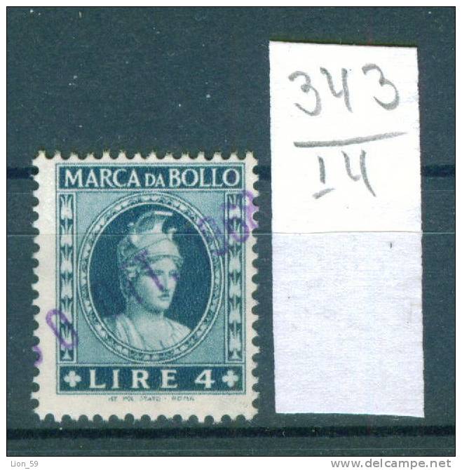 14K343 // 4 LIRE - MARCA Da BOLLO - Revenue Fiscaux Fiscali Steuermarken Italia Italy Italie Italien Italie - Revenue Stamps