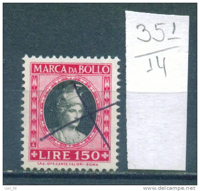 14K351 // 150 LIRE - MARCA Da BOLLO - Revenue Fiscaux Fiscali Steuermarken Italia Italy Italie Italien Italie - Revenue Stamps