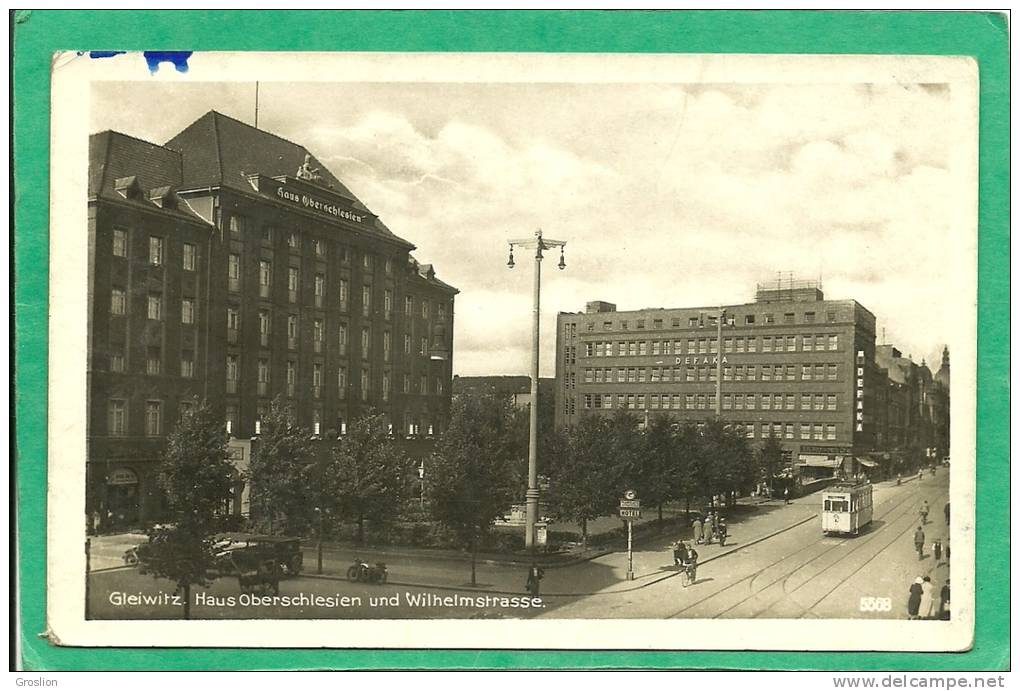 GLEIWITZ (GLIWICE POLOGNE)  HAUS OBERSCHLESIEN UND WILHELMSTRASSE ( TRAMWAY - VOITURE MOTO ) 5568 - Polonia