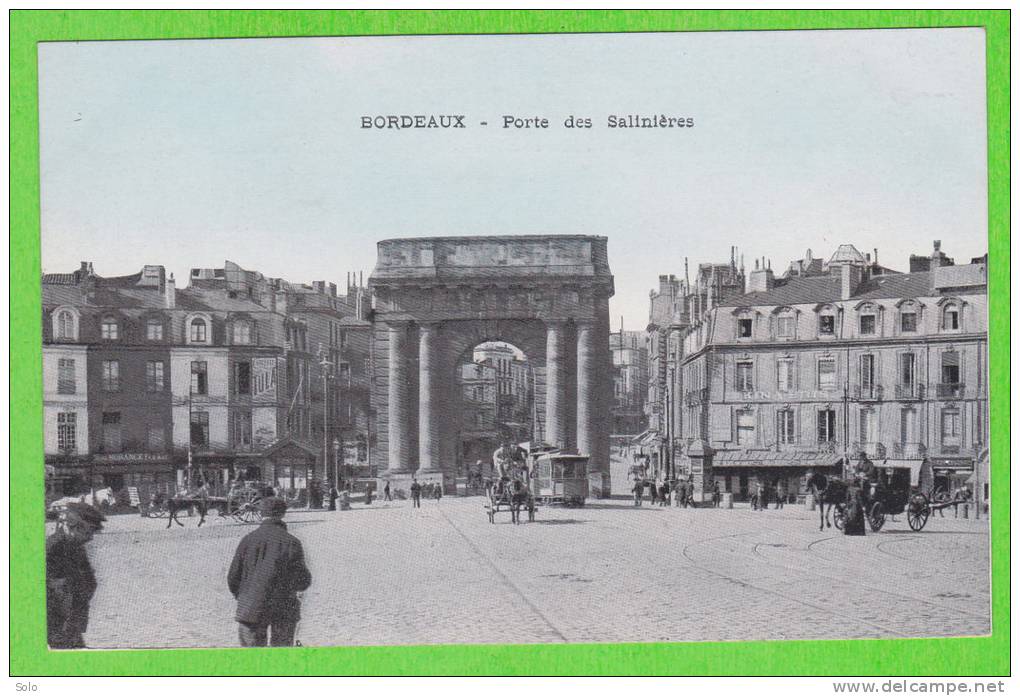 BORDEAUX - Porte Des Salinières - Bordeaux