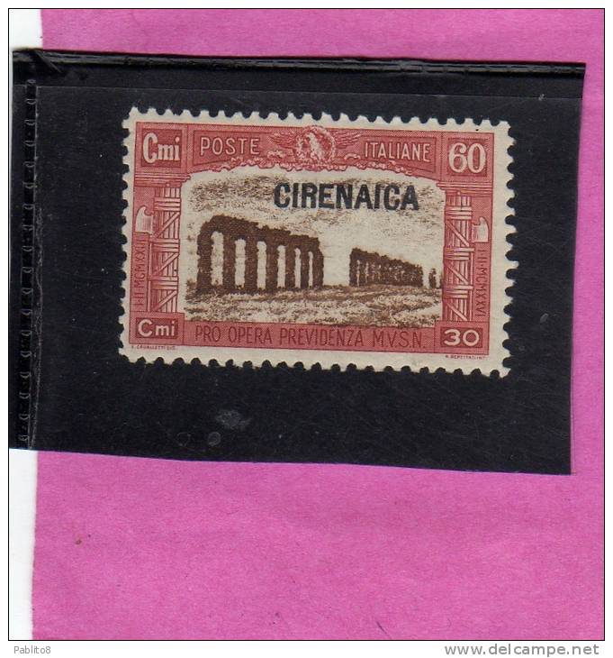 CIRENAICA 1927 MILIZIA I  CENT. 60c + 30 C MNH - Cirenaica