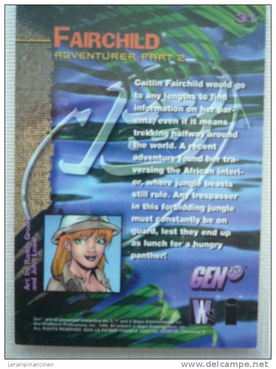 TRADING CARD GEN 13 FAIRCHILD ADVENTURER PART 2 N° 31 - Autres & Non Classés