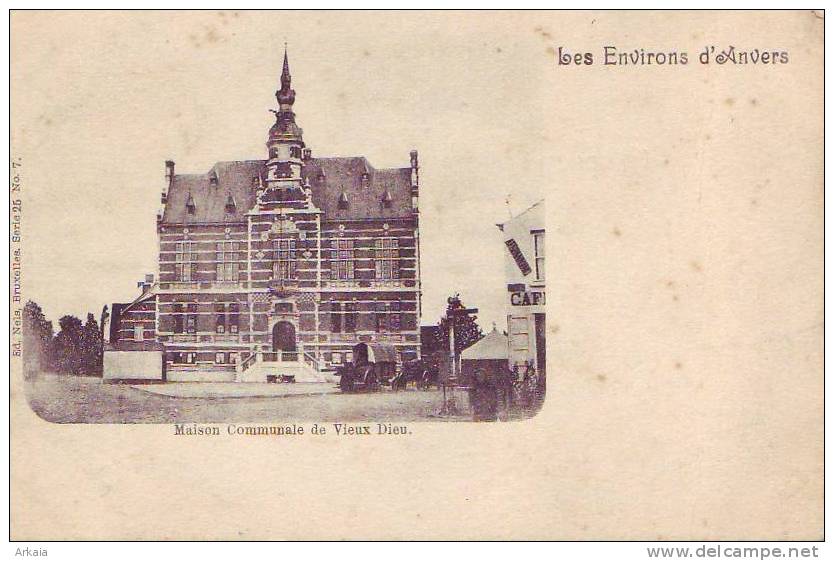 VIEUX DIEU = Les Environs D'Anvers = Maison Communale  (Nels  Bxl S.25  N° 7) Vierge - Andere & Zonder Classificatie