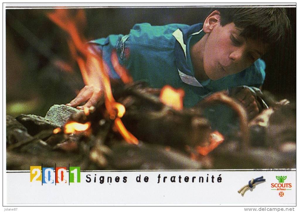 CARTE PUB       SCOUTS DE FRANCE     2001      SIGNES DE FRATERNITE            FEU DE CAMP - Scoutismo
