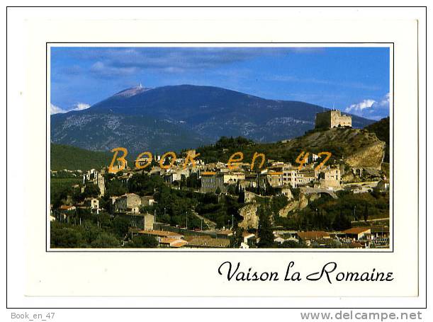 {34432} 84 Vaucluse Vaison La Romaine , La Haute Ville Et Son Château , Dominés Par Le Mont Ventoux - Vaison La Romaine