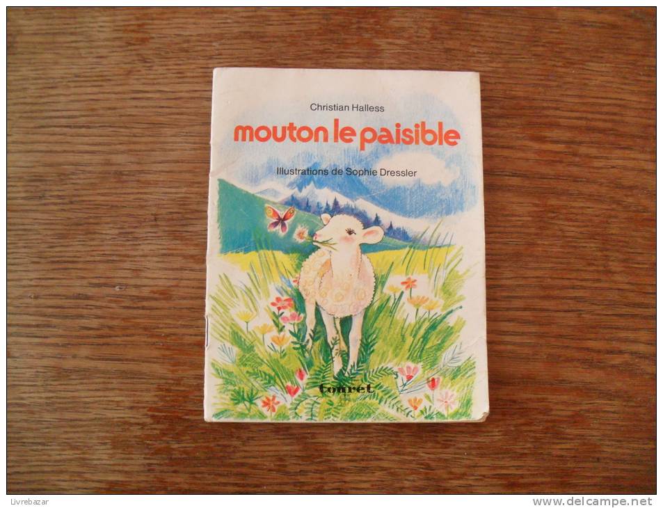 Ancien MOUTON LE PAISIBLE Christiant Halless Illustrations SOPHIE DRESSLER éditions TOURET  Collection Premiers Pas - Contes