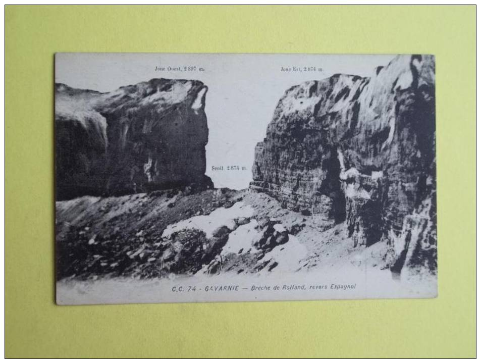 CPA+++74 GAVARNIE+++Breche De Rolland,revers Espagnol+++Ecrite+++ - Gavarnie