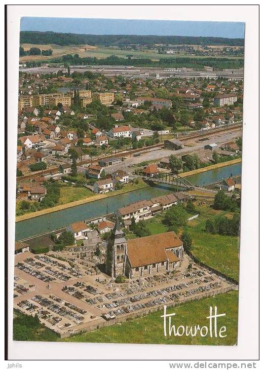 (60)   THOUROTTE Vue Générale Et  Notre Dame De La Nativité - Thourotte