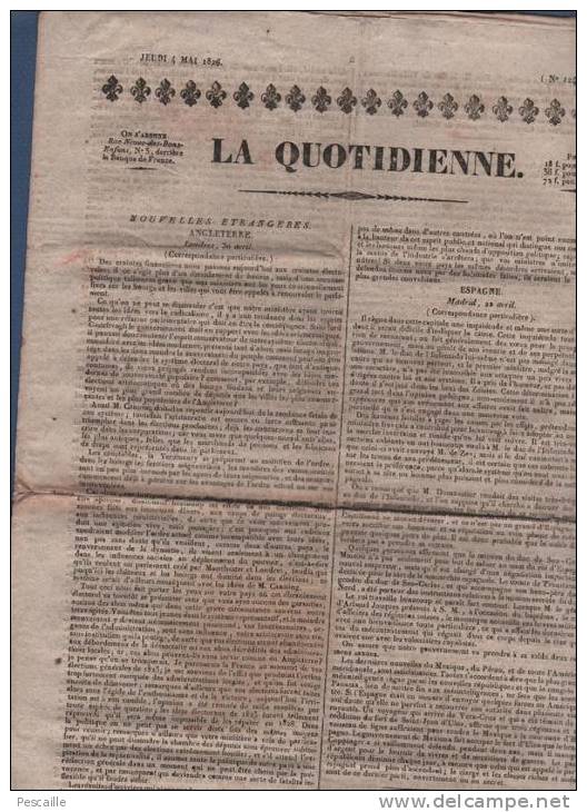 JOURNAL LA QUOTIDIENNE 04 05 1826 - LONDRES PREPARATION ELECTIONS - MADRID - PARIS MONUMENT PLACE LOUIS XVI - COUTHEZON - 1800 - 1849