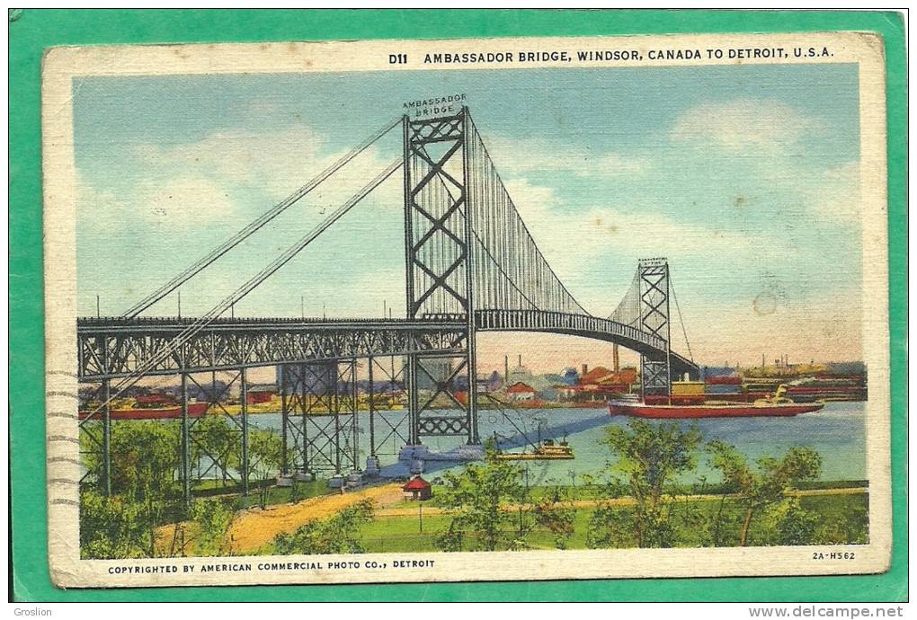 AMASSADOR BRIDGE, WINDSOR CANADA TO DETROIT, U.S.A.   D 11 - Detroit
