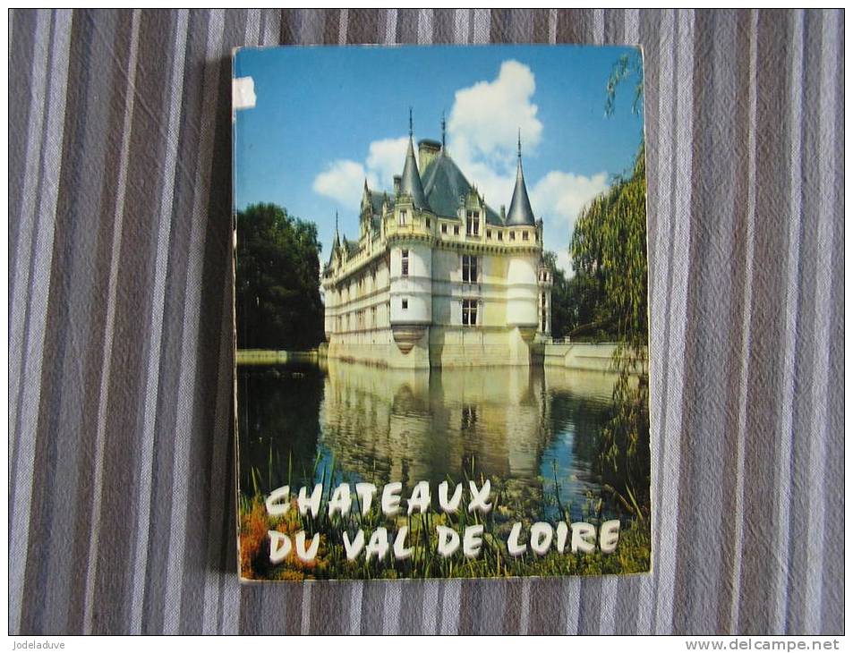 CHATEAUX DU VAL DE LOIRE Méreau Monique 1973 Tourisme Chambord Luynes Amboise Chenonceaux Chinon Langeais - Pays De Loire