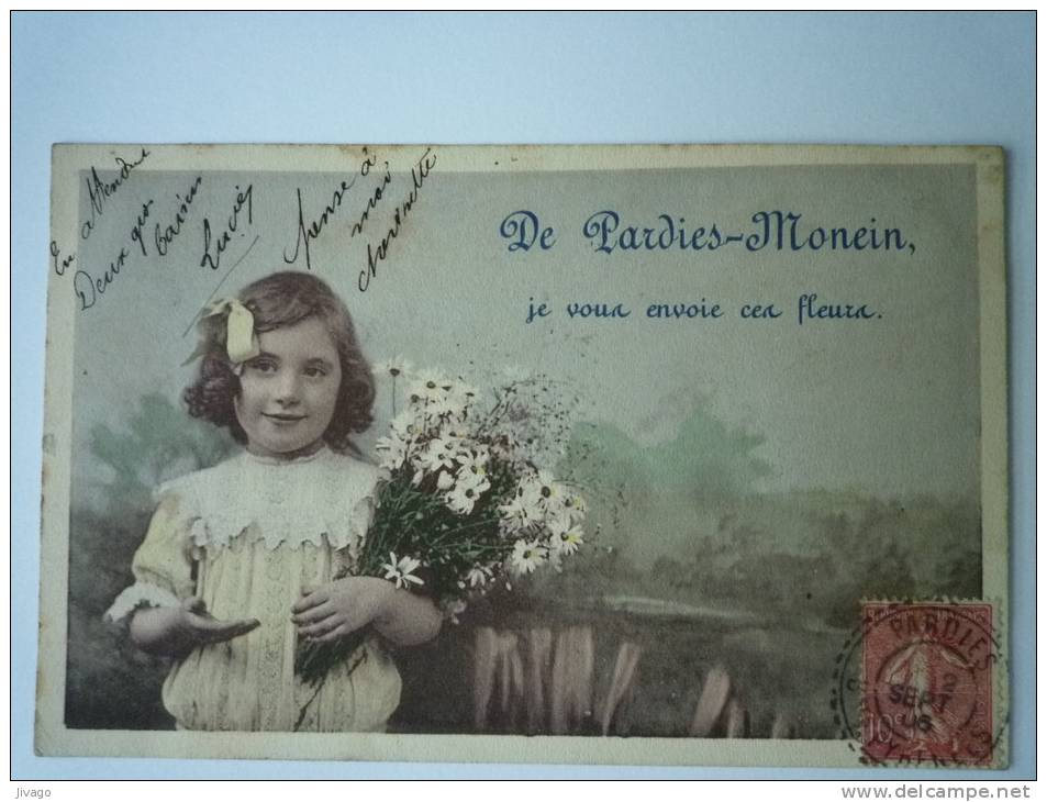 Carte Fantaisie  :  De  PARDIES-MONEIN ,  Je Vous Envoie Ces Fleurs... - Arthez De Bearn