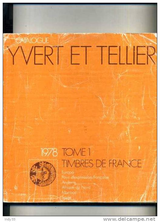- CATALOGUE YVERT ET TELLIER 1978 TOME 1 . TIMBRES DE FRANCE . - Francia